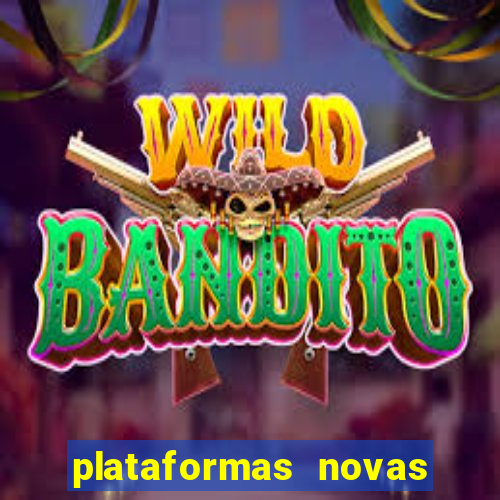 plataformas novas que est o pagando